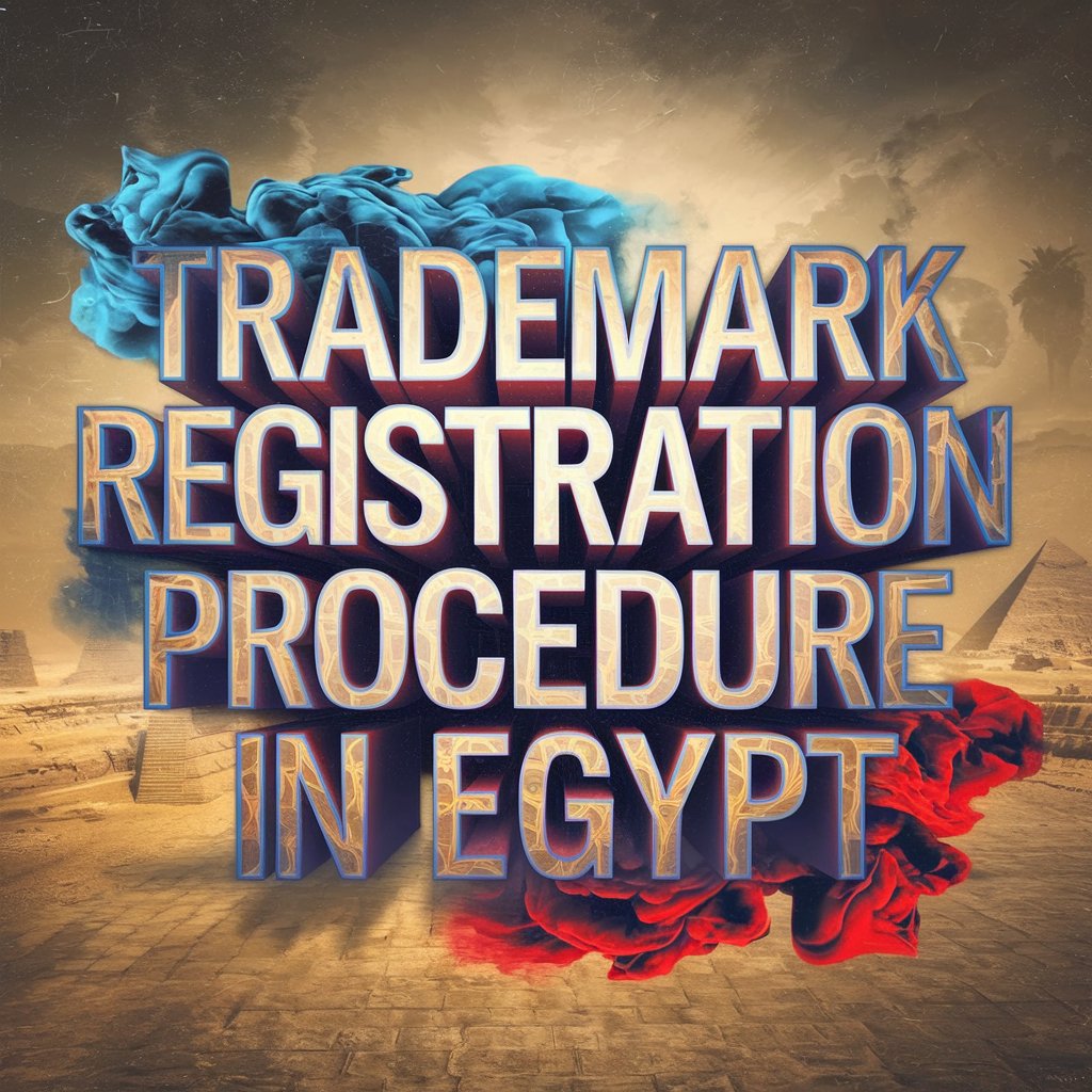 Procedures for Registering Trademark in Egypt إجراءات تسجيل علامة تجارية في مصر دليل شامل